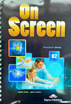 On Screen B2 Teacher's Book with Writing Book
